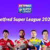 Betfred Super League 2022